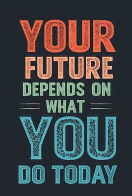 Your Future Depends on Today wallpaper thumbnail